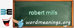 WordMeaning blackboard for robert mills